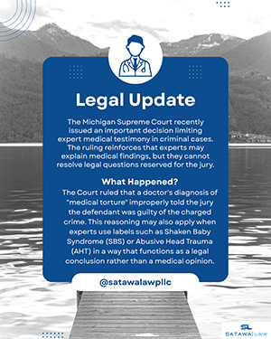 Michigan Supreme Court ruling on expert medical testimony in criminal cases