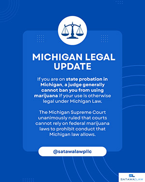 Michigan Supreme Court ruling on marijuana use during state probation
