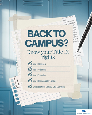 Heading Back To Campus? Know Your Title IX Rights And Protect Your Future.